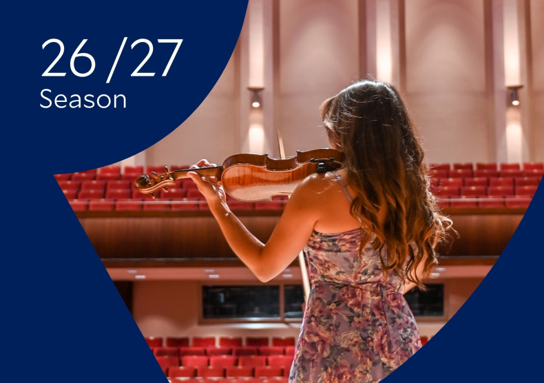 Graphic with the words "26 / 27 Season" and an image of a woman playing the violin from the back as she faces an empty concert hall filled with red seats